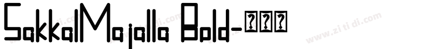 SakkalMajalla Bold字体转换
